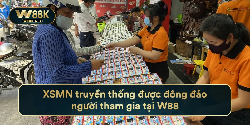 Xổ Số Miền Nam W88 - Đặt Cược Rinh Thưởng Lớn Hôm Nay 3 XSMN truyền thống được đông đảo người tham gia tại W88