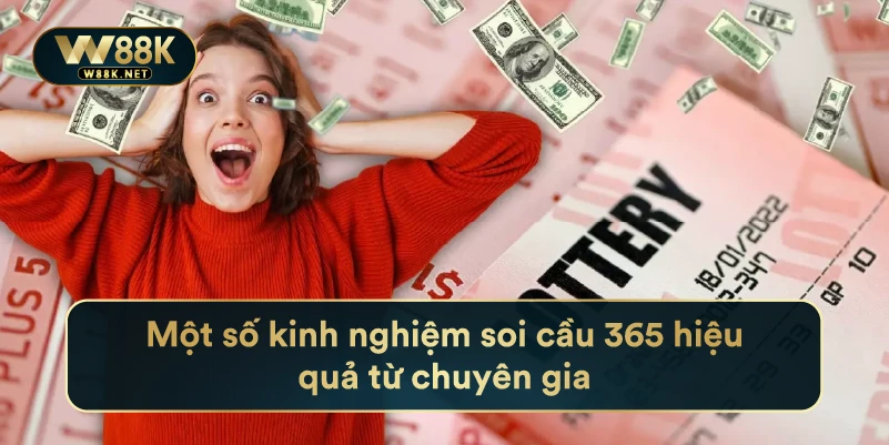 Một số kinh nghiệm soi cầu 365 hiệu quả từ chuyên gia