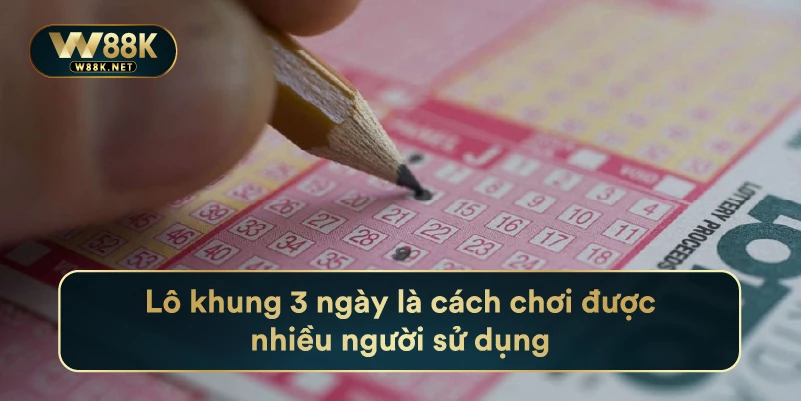 Nuôi Lô Khung 3 Ngày - Chiến Lược Nuôi Lô Đỉnh Cao 2024 2 Lô khung 3 ngày là cách chơi được nhiều người sử dụng
